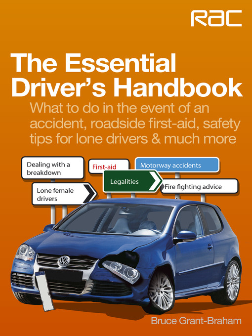 Title details for The Essential Driver's Handbook by Bruce Grant-Braham - Available